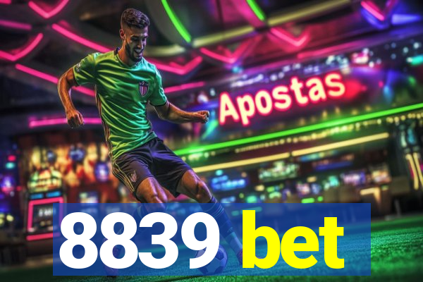 8839 bet